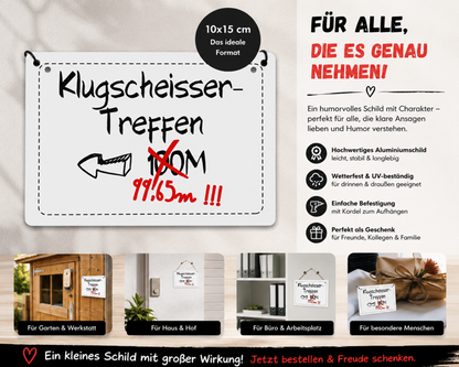 Metallschild „Klugscheisser-Treffen“ 10 × 15 cm, witziges Dekoschild zum Aufhängen